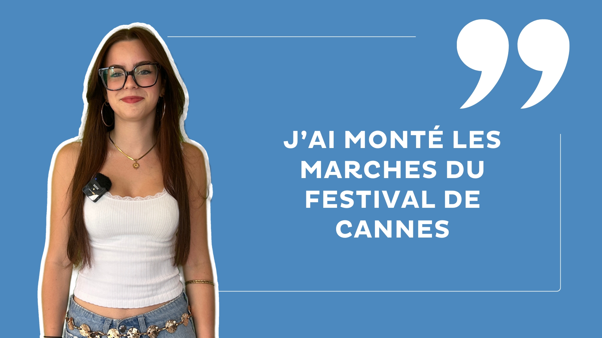 Portrait de Maïann, jeune femme brune qui porte des lunettes, un débardeur blanc et un jean. Maïann a monté les marches du festival de Cannes 2025