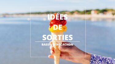Une main tient une glace devant la mer et une plage au loin. Au premier plan, un texte : "idées de sorties, Bassin d'Arcachon"